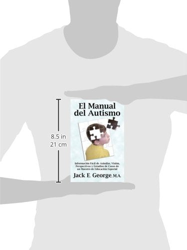 LIBRO - El Manual del Autismo: Informacion Facil de Asimilar, Vision, Perspectivas y Estudios - Ivanna & Pau - Juguetes, material didactico y productos para niños y el bienestar familiar