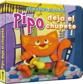 CUENTO YA SOY GRANDE - PIPO deja el chupete - Ivanna & Pau - Juguetes, material didactico y productos para niños y el bienestar familiar